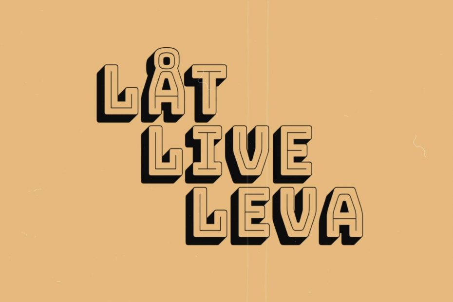 Låt Live Leva